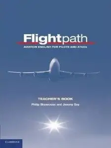 Flightpath: Aviation English for pilots and ATCOs TB