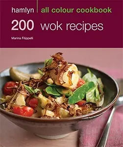 Hamlyn All Colour Cookbook: 200 Wok Recipes