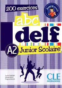 ABC DELF Junior scolaire A2 Livre + DVD-ROM + corriges...