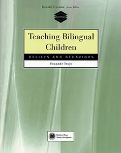 Teaching Bilingual Children: Beliefs and Behaviors