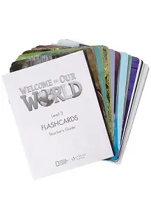 Welcome to Our World 3 Flashcards