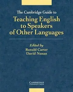 Cambridge Guide to Teaching English to Speakers of...