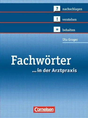 Fachworter in der Arztpraxis. Medizinische Fachangestellte...
