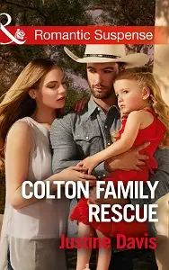 Romantic Suspense: Colton Family Rescue