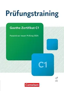 Prufungstraining DaF: Goethe-Zertifikat C1 (2024) Übungsbuch...