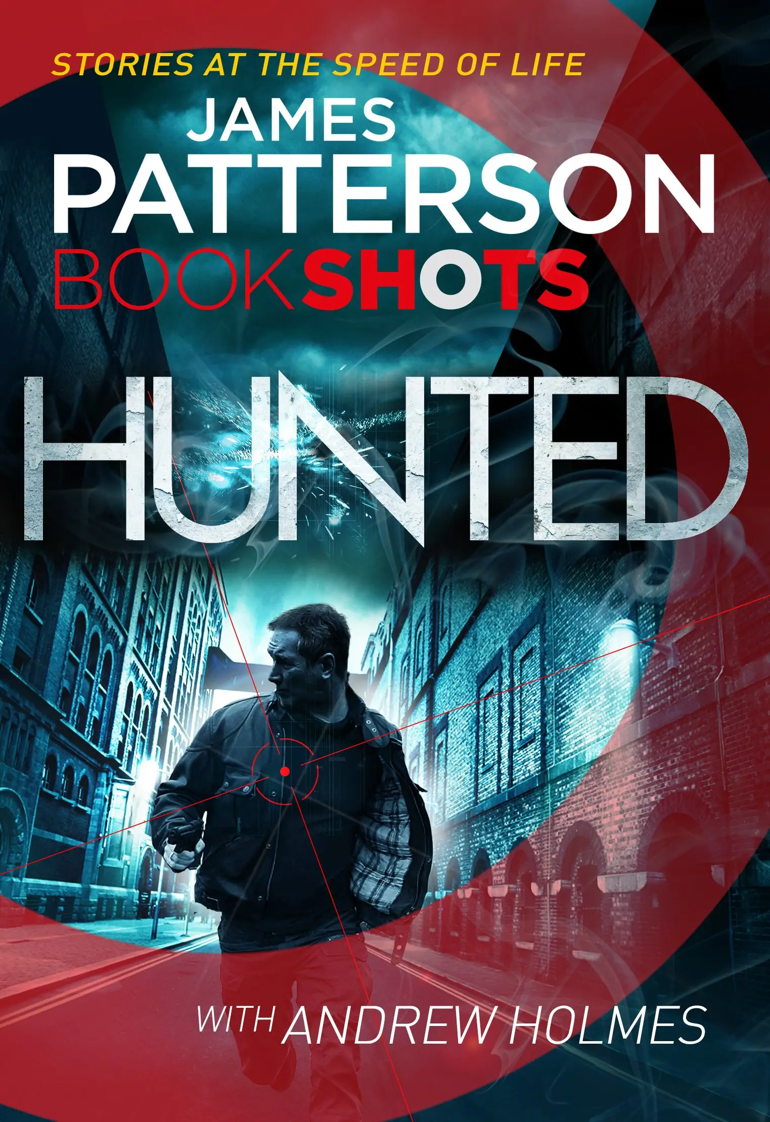 Patterson BookShots: Hunted