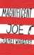 Magnificent Joe [Paperback] - 1