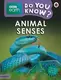 BBC Earth Do You Know? Level 3 - Animal Senses - 1