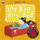 My Big Boy Bed: A Pirate Pete Book. 2-4 years - 1
