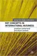 Key Concepts in International Business - 1