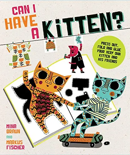 Can I Have a Kitten?: Colour, Construct and Play with...
