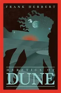 Dune Chronicles Book5: Heretics Of Dune