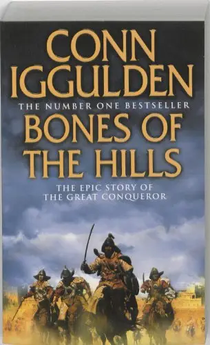 Conqueror Series Book3: Bones of the Hills