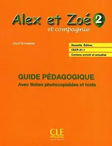 Alex et Zoe Nouvelle 2 Guide pedagogique