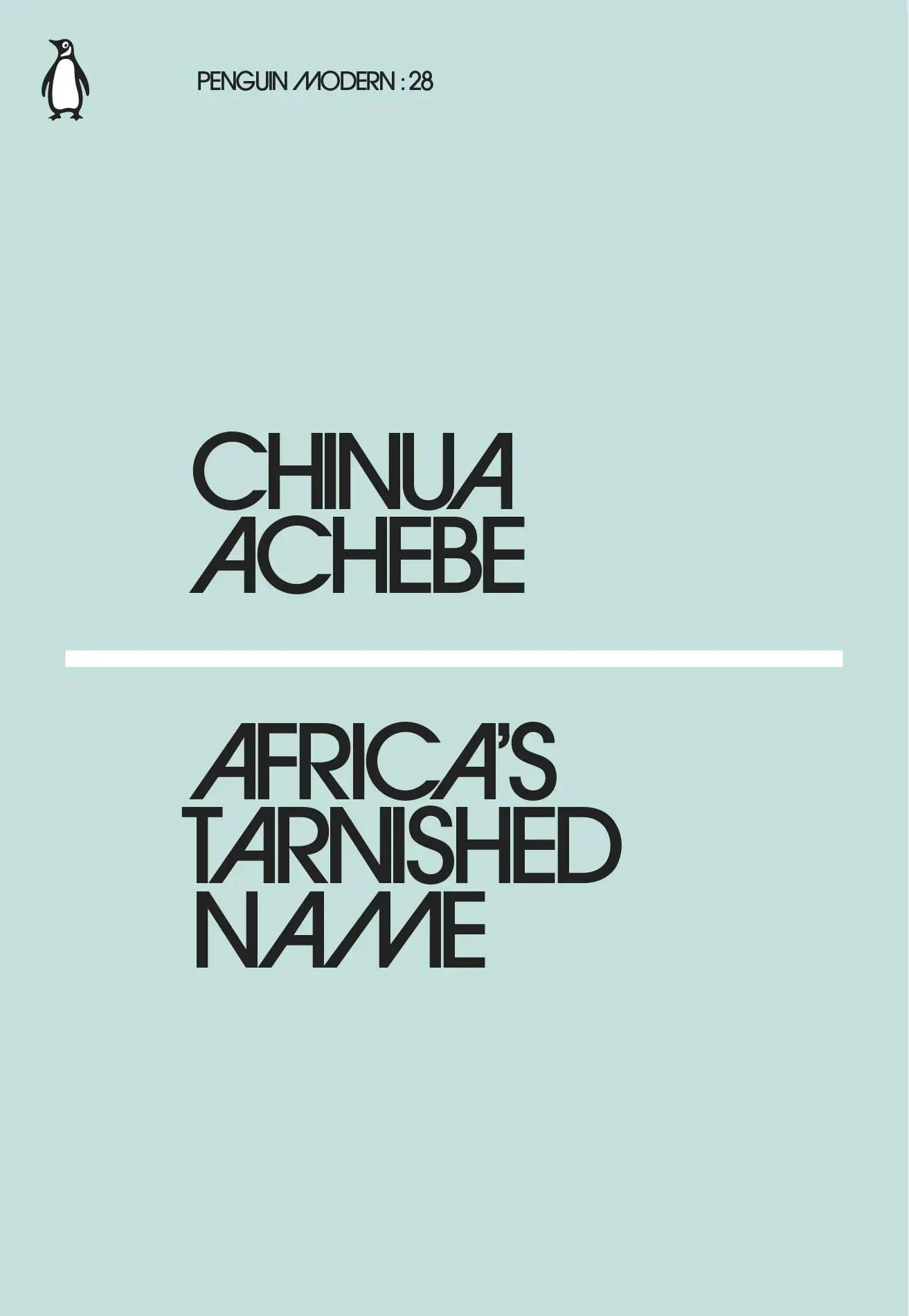 Penguin Modern: Africas Tarnished Name