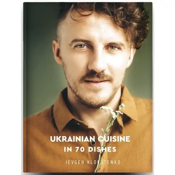 Ukrainian Cuisine in 70 Dishes