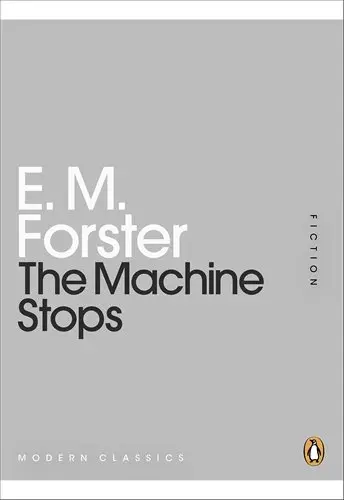 Modern Classics: The Machine Stops