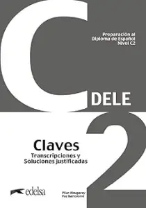 Preparación al DELE C2 Claves Nueva edición