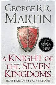 A Knight of the Seven Kingdoms [Hardcover]