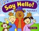 Say Hello! 2 Pupil's Book - 1