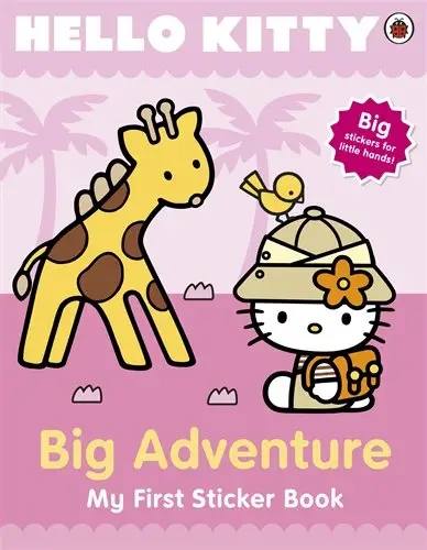 Hello Kitty: Big Adventure My First Sticker Book
