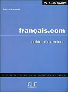 Francais.com Interm Cahier d'exercices