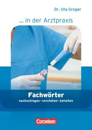 Fachworter in der Arztpraxis. Medizinische Fachangestellte...