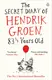 The Secret Diary of Hendrik Groen, 83¼ Years Old (PB) - 1