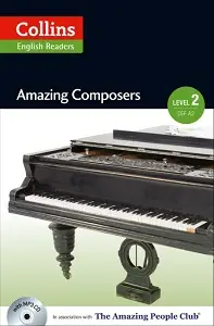 Amazing People Club Amazing Composers with Mp3 CD Level...