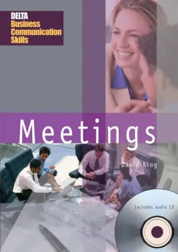 Delta Business Communication Skills: Meetings Book...