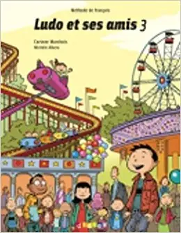 Ludo et ses amis 3 Livre eleve