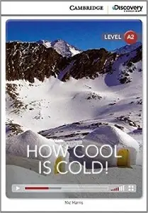 CDIR A2 How Cool is Cold! (Book with Online Access)