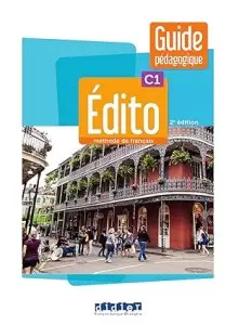 Edito C1 2e Edition Guide pédagogique