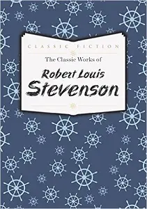 Classic Works of Robert Louis Stevenson,The [Hardcover]