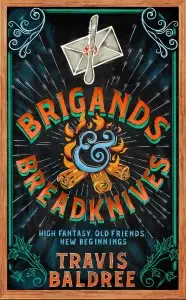 Legends & Lattes Book2: Brigands & Breadknives [Hardback]