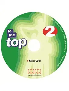 To the Top 2 Class Audio CD