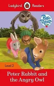 Ladybird Readers 2 Peter Rabbit and the Angry Owl