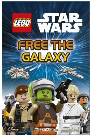 DK Reads: LEGO Star Wars. Free the Galaxy