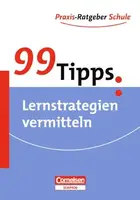 99 Tipps: Lernstrategien vermitteln - 1