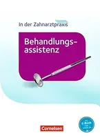 Zahnmedizinische Fachangestellte - Behandlungsassistenz. Fachkunde - 1