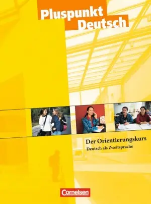 Pluspunkt Deutsch Orientierungskurs Kursheft