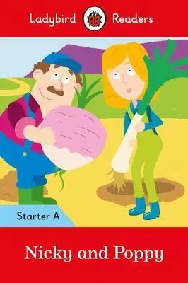 Ladybird Readers Starter A Nicky and Poppy