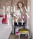 Dream Design Live [Hardcover] - 1