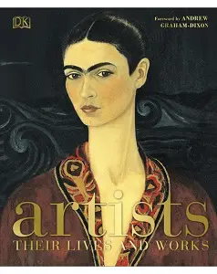 Artists: Their Lives and Works