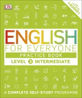 English for Everyone 3 Intermediate Practice Book: A Complete Self-Study Programme - 1