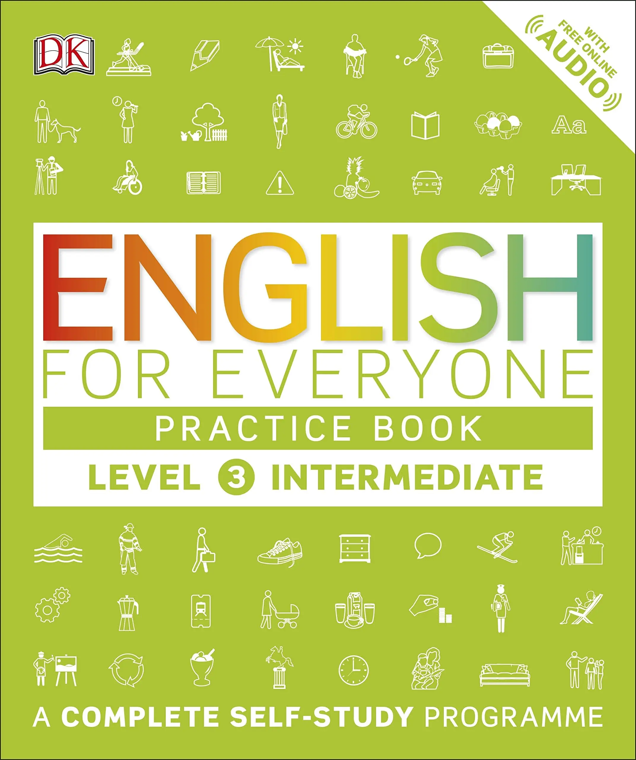 English for Everyone 3 Intermediate Practice Book:...