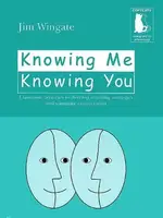 Knowing Me Knowing You  Classroom activities to develop learning strategies and stimulate conversati - 1