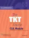 The TKT Course CLIL Module - 1
