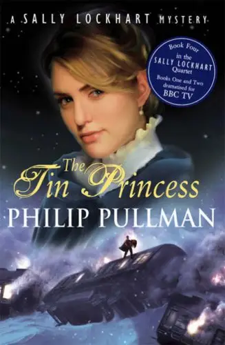 Sally Lockhart Mystery 4: The Tin Princess