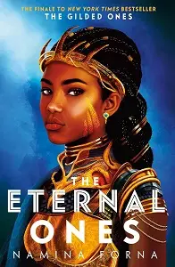 The Gilded Ones Book3: The Eternal Ones